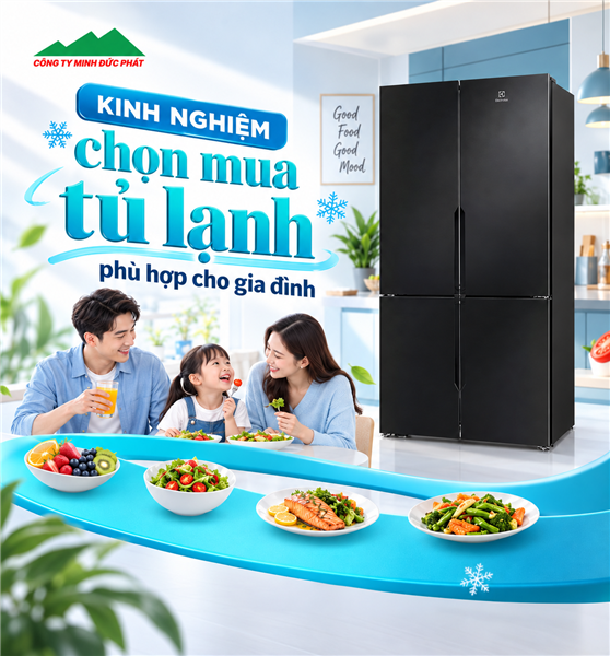 Kinh nghiệm chọn mua tủ lạnh phù hợp cho gia đình