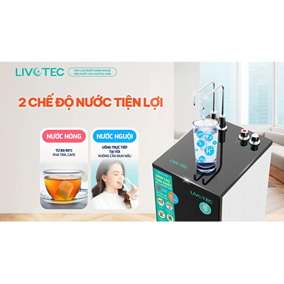 Máy lọc nước nóng nguội Livotec 615S